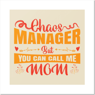 Chaos Manager But You Can Call Me Mom Posters and Art